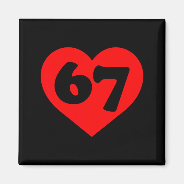 Funny 67 Meme Six Seven Matching Couples Valentine Magnet (Front)