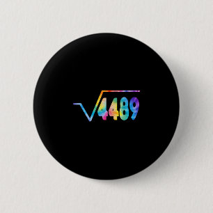 Funny 67 Meme Square Root 4489 Slang Math Teacher 6 Cm Round Badge