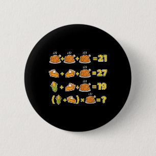 Funny 67 Meme Thanksgiving Math Logic Puzzle Turke 6 Cm Round Badge