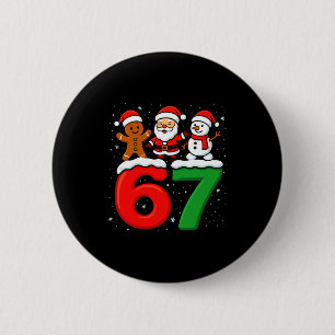Funny 67 Meme Xmas Six Seven Santa Snowman Christm 6 Cm Round Badge