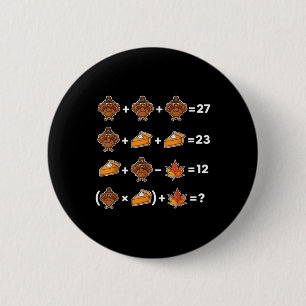 Funny 67 Memethanksgiving Math Teacher Puzzle Turk 6 Cm Round Badge
