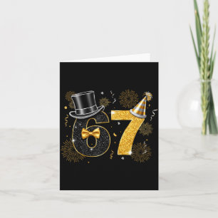 Funny 67 New Year Six Seven Meme Happy New Year 20 Card