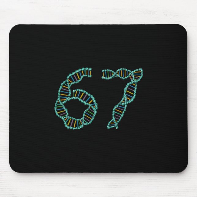 Funny 67 Number Meme Dna Replication Molecular Sci Mouse Mat (Front)