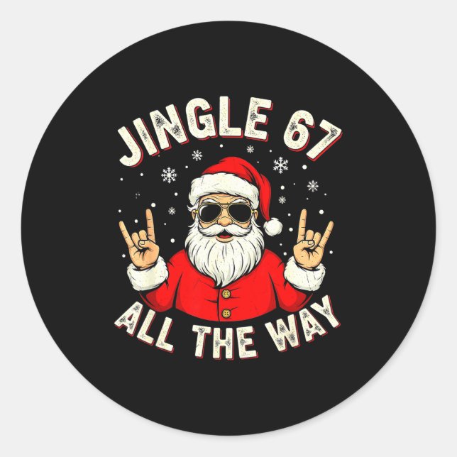 Funny 67 Rock On Santa Six Seven Trendy Meme Holid Classic Round Sticker (Front)