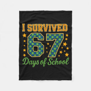 Funny 67 School Meme Design _ I Survived 67 Days  Fleece Blanket