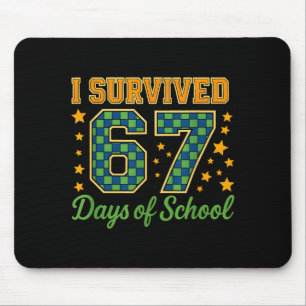 Funny 67 School Meme Design _ I Survived 67 Days Mouse Mat