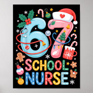 Funny 67 School Nurse Christmas Xmas Meme Holiday Poster
