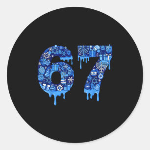 Funny 67 Six Seven 6 7 Happy Hanukkah Jewish Chanu Classic Round Sticker
