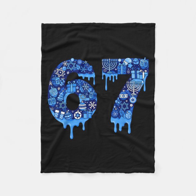 Funny 67 Six Seven 6 7 Happy Hanukkah Jewish Chanu Fleece Blanket (Front)