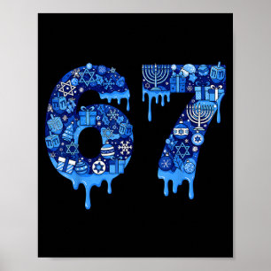 Funny 67 Six Seven 6 7 Happy Hanukkah Jewish Chanu Poster