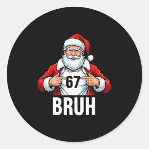 Funny 67 Six Seven Bruh Meme Christmas Santa Men W Classic Round Sticker