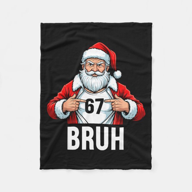 Funny 67 Six Seven Bruh Meme Christmas Santa Men W Fleece Blanket (Front)