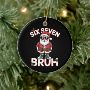 Funny 67 Six Seven Christmas Bruh Santa  Ceramic Tree Decoration