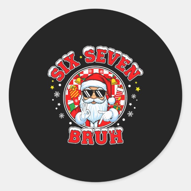 Funny 67 Six Seven Christmas Bruh Santa Kids Boys  Classic Round Sticker (Front)
