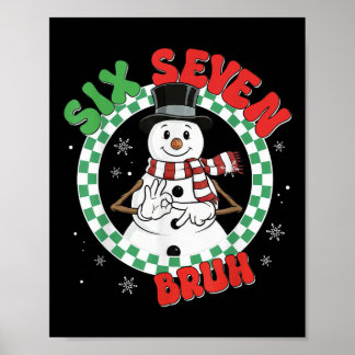 Funny 67 Six Seven Christmas Bruh Snowman Kids Boy Poster