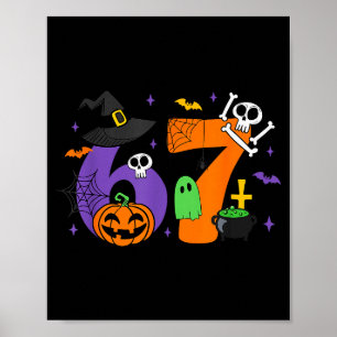 Funny 67 Six Seven Halloween Meme Gen Alpha  Poster