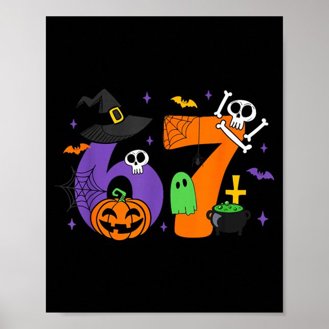 Funny 67 Six Seven Halloween Meme Gen Alpha  Poster (Front)