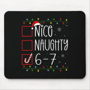 Funny 67 Six Seven Meme Christmas Naughty Nice Lis Mouse Mat