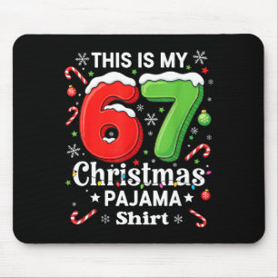 Funny 67 Six Seven Meme Christmas Pajama Shirt Kid Mouse Mat