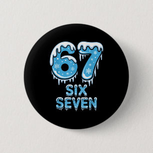 Funny 67 Six Seven Meme Icy Snow Winter Christmas  6 Cm Round Badge