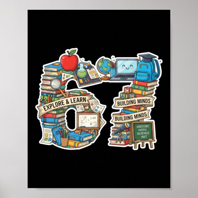 Funny 67 Six Seven Meme School Classroom Design Poster (Front)
