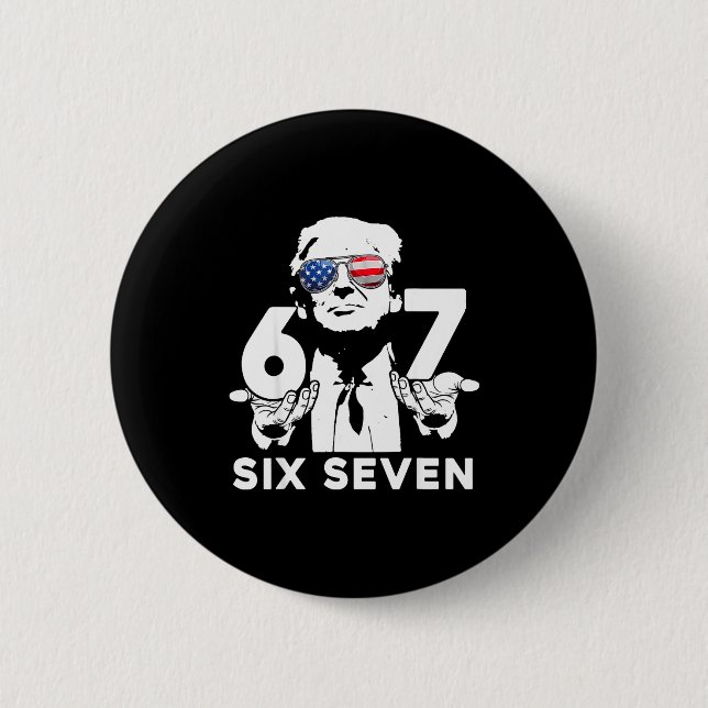 Funny 67 Six Seven Trump Meme  6 Cm Round Badge (Front)