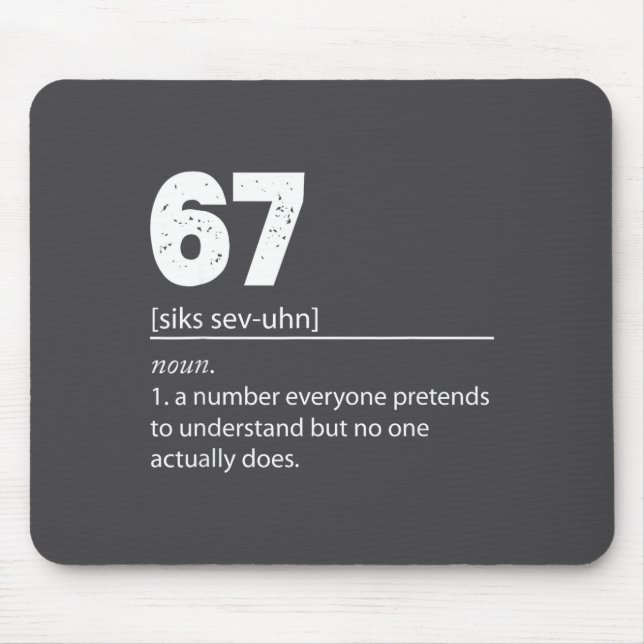Funny 67 Sixty Seven Number 67 Mouse Mat (Front)