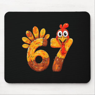 Funny 67 Thanksgiving 6 7 Meme Humor Turkey Kids M Mouse Mat