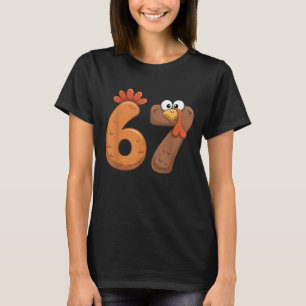Funny 67 Thanksgiving Turkey Cool Fall Farm Men Wo T-Shirt