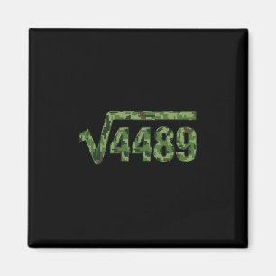 Funny 67 Trendy Square Root 4489 Camo Tee Magnet