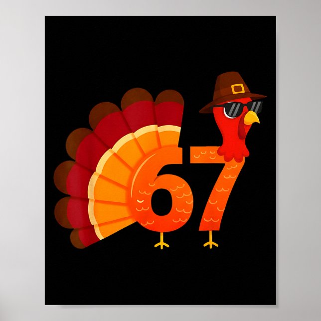 Funny 67 Turkey Meme Thanksgiving Humor Design Men Poster (Front)