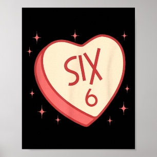 Funny 67 Valentines Day Candy Heart 6 7 Meme Six S Poster