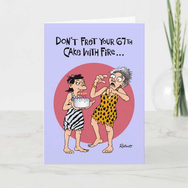 Funny 67th Birthday Card (Front)