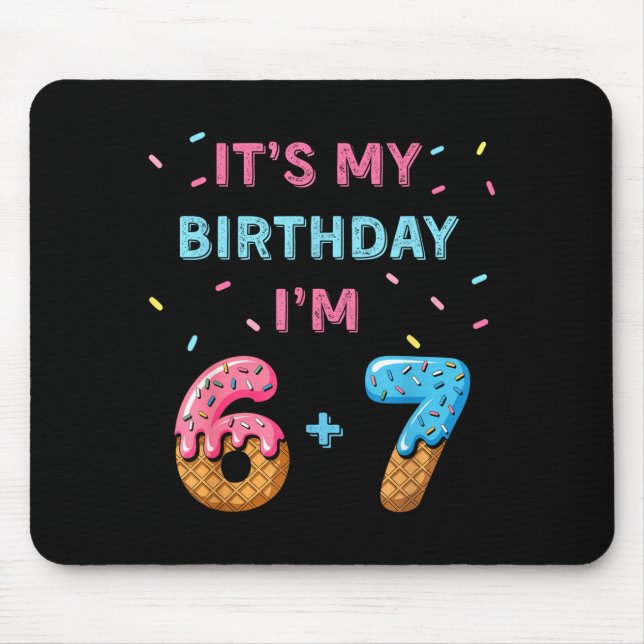 Funny 6 7 13th Birthday - 13th Birthday Six Seven  Mouse Mat (Front)