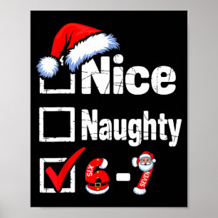 Funny 6 7 Bruh Christmas Checklist Cute Naughty Ni Poster
