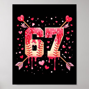 Funny 6 7 Melting Number Arrow Baseball Drip Valen Poster