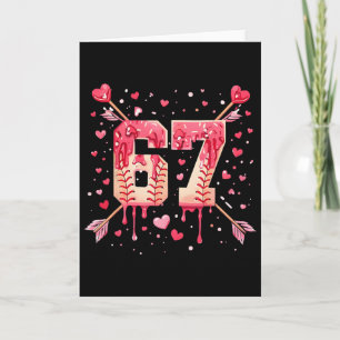 Funny 6 7 Melting Number Arrow Sell Drip Valentine Card