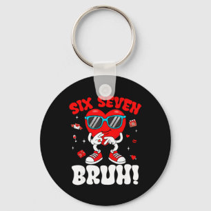 Funny 6 7 Meme 67 Six Seven Bruh Valentine Heart M Key Ring