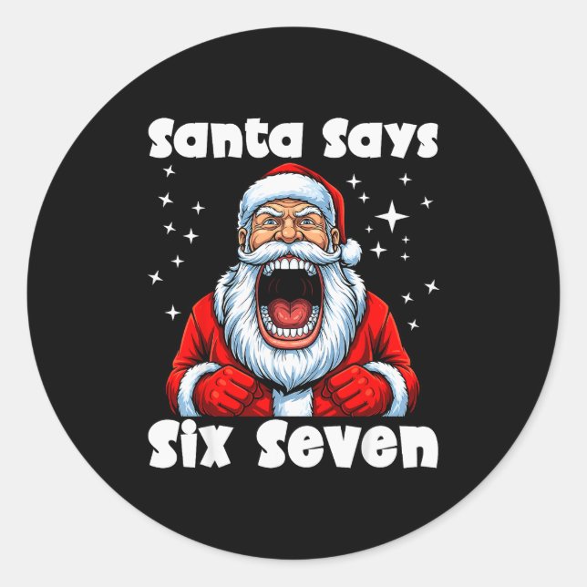 Funny 6 7 Meme Big Mouth Boy Santa Claus Says Merr Classic Round Sticker (Front)