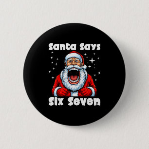 Funny 6 7 Meme Big Mouth Boy Santa Claus Says Merr Cm Round Badge