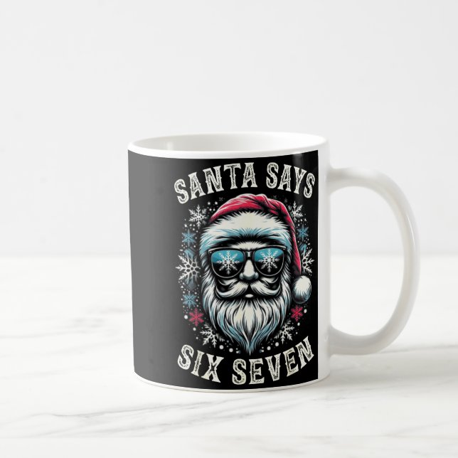 Funny 6-7 Meme Christmas Santa Six Seven 67 Xmas B Coffee Mug (Right)