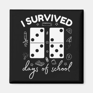 Funny 6 7 Meme I Survived 67 Days Of School Domino Magnet