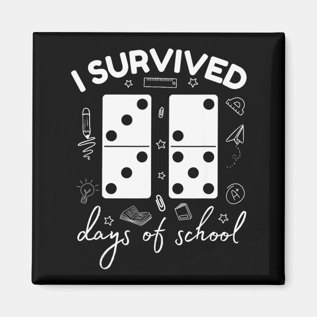 Funny 6 7 Meme I Survived 67 Days Of School Domino Magnet (Front)