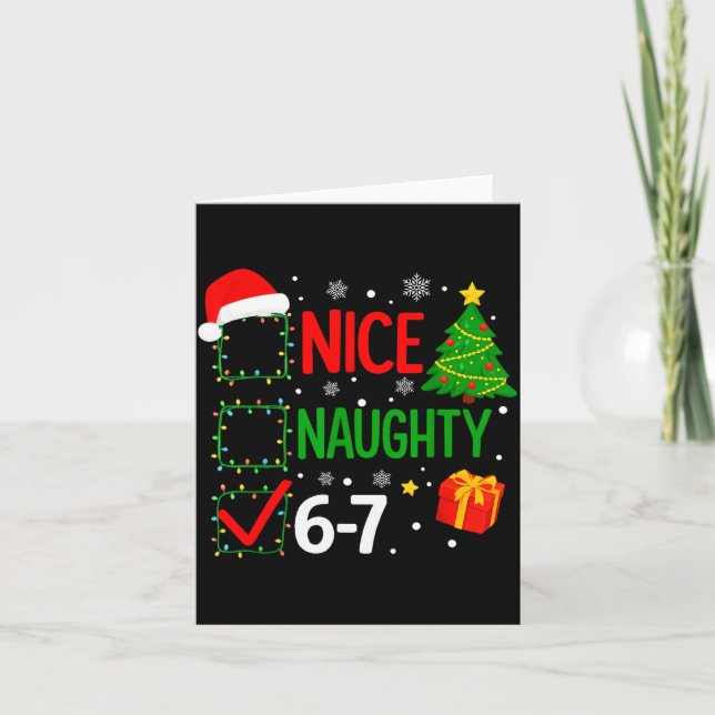 Funny 6-7 Meme Nice Naughty 67 Christmas Brain Rot Card (Front)