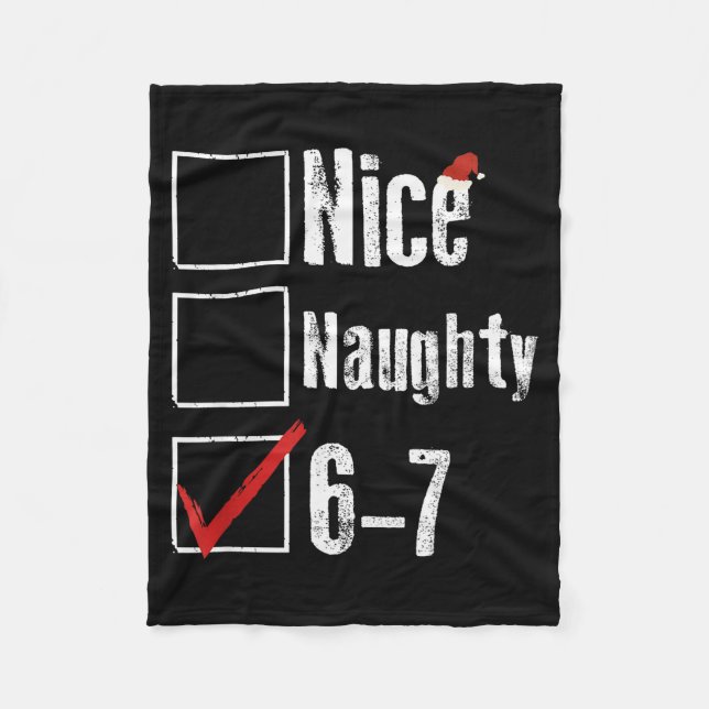 Funny 6-7 Meme Nice Naughty 67 Christmas Brain Rot Fleece Blanket (Front)