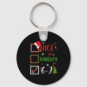 Funny 6-7 Meme Nice Naughty 67 Christmas Brain Rot Key Ring