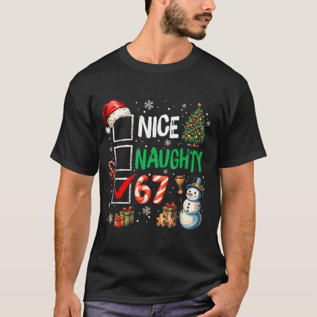 Funny 6-7 Meme Nice Naughty 67 Christmas Brain Rot T-Shirt (Front)