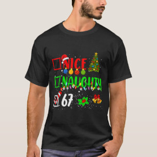 Funny 6-7 Meme Nice Naughty 67 Christmas Brain Rot T-Shirt