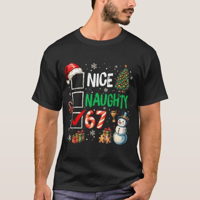 Funny 6-7 Meme Nice Naughty 67 Christmas Brain Rot T-Shirt (Front)