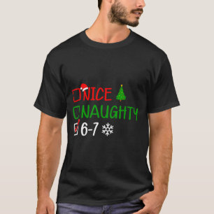Funny 6-7 Meme Nice Naughty Christmas Brain Rot Gr T-Shirt